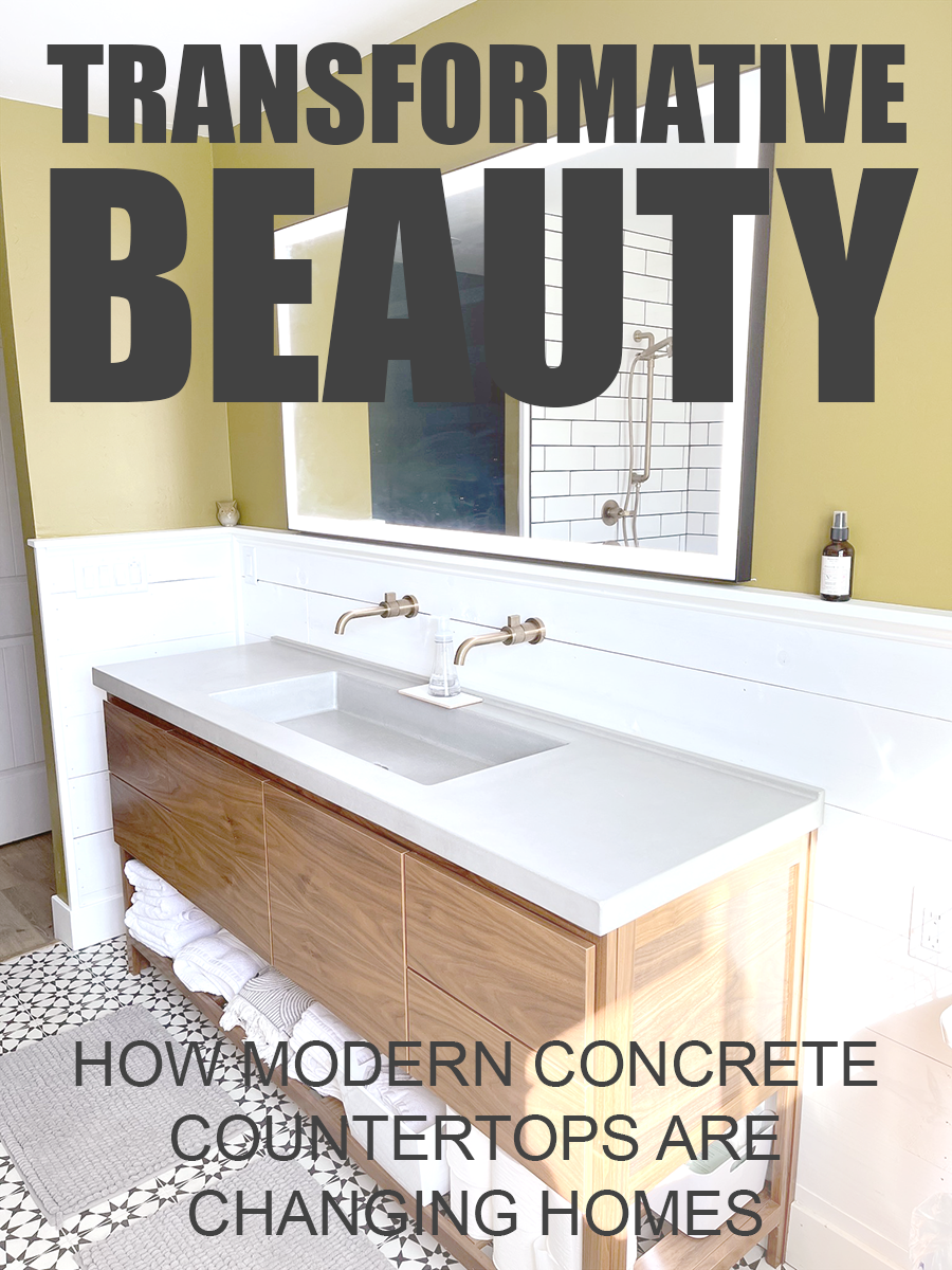 Transformative Beauty How Modern Concrete Countertops Are Changing Homes